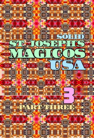 Solid St. Joseph's Magicos USA. Part 3