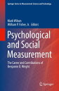 Psychological and Social Measurement The Career and Contributions of Benjamin D. Wright【電子書籍】