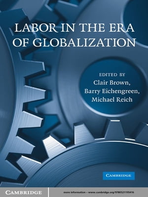 Labor in the Era of Globalization