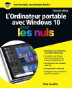 L 039 ordinateur Portable avec Windows 10 Pour les Nuls, nouvelle dition【電子書籍】 Dan Gookin