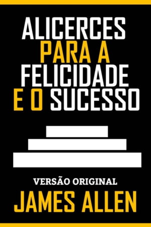 ŷKoboŻҽҥȥ㤨ALICERCES PARA A FELICIDADE E O SUCESSO Vers?o OriginalŻҽҡ[ JAMES ALLEN ]פβǤʤ85ߤˤʤޤ