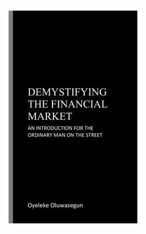 Demystifying the Financial Market