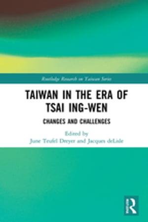 Taiwan in the Era of Tsai Ing-wen