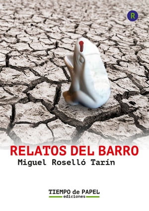 Relatos del Barro