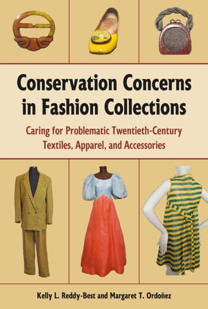 Conservation Concerns in Fashion Collections