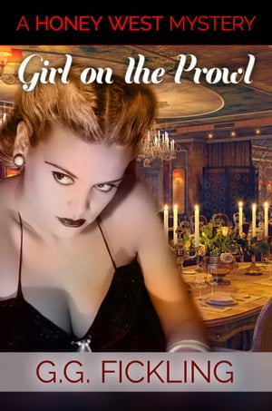 Girl on the Prowl【電子書籍】[ G. G. Fickl