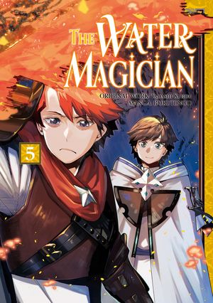 The Water Magician (Manga): Volume 5