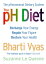 The PH Diet: The pHenomenal Dietary System