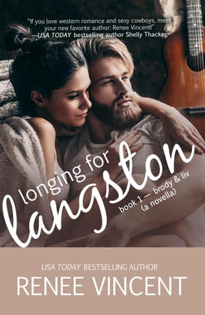 Longing For Langston (Mavericks of Meeteetse, Book 1: Brody & Liv)