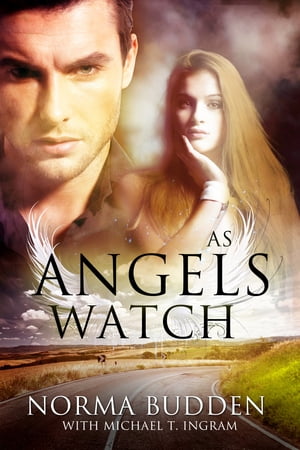 As Angels Watch【電子書籍】 Norma Budden
