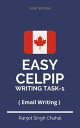 Easy CELPIP Writing Task-1 Latest Email Writing for CELPIP【電子書籍】 Ranjot Singh Chahal