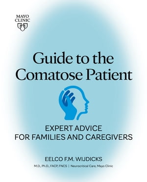 Guide to the Comatose Patient