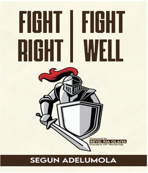 FIGHT RIGHT, FIGHT WELL!