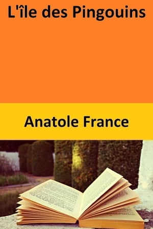 ŷKoboŻҽҥȥ㤨L'?le des PingouinsŻҽҡ[ Anatole France ]פβǤʤ267ߤˤʤޤ