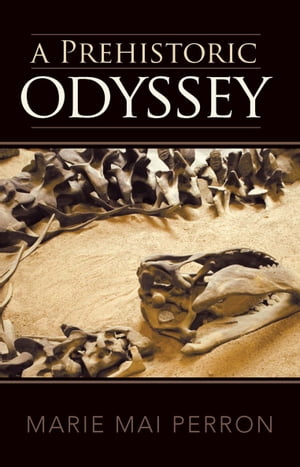 A Prehistoric Odyssey