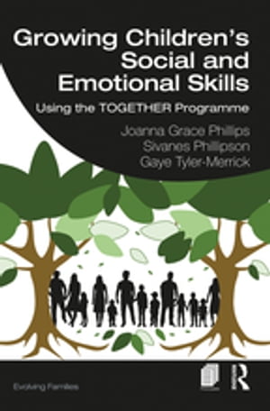 Growing Children’s Social and Emotional Skills