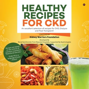 Healthy Recipes For CKD An excellent selection o