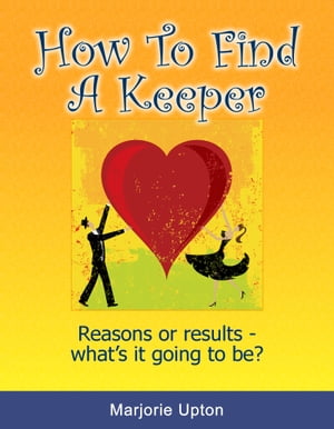 How To Find A Keeper