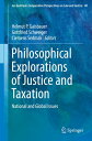 Philosophical Explorations of Justice and Taxation National and Global Issues