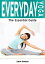 Everyday Yoga: The Essebtial Guide