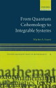 From Quantum Cohomology to Integrable Systems【電子書籍】 Martin A. Guest