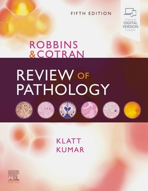 Robbins and Cotran Review of Pathology E-Book