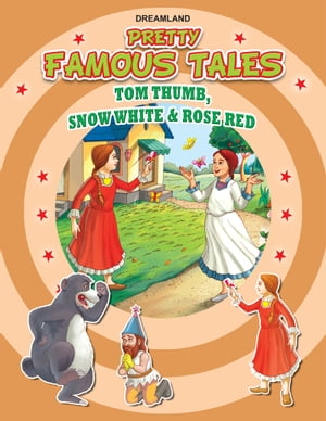 Tom Thumb AND Snow white & Rose Red