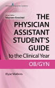 ŷKoboŻҽҥȥ㤨The Physician Assistant Student's Guide to the Clinical Year: OB-GYNŻҽҡ[ Elyse Watkins, DHSc, PA-C ]פβǤʤ4,466ߤˤʤޤ