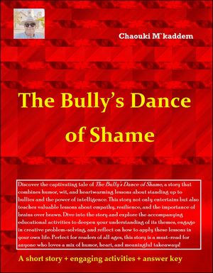 The Bully`s Dance of Shame
