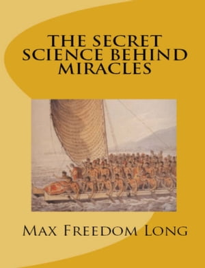 The Secret Science behind Miracles