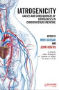 Iatrogenicity Causes and Consequences of Iatrogenesis in Cardiovascular Medicine【電子書籍】 Dirk Loznitzer