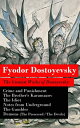 The Greatest Works of Dostoyevsky: Crime and Punishment + The Brother's Karamazo...