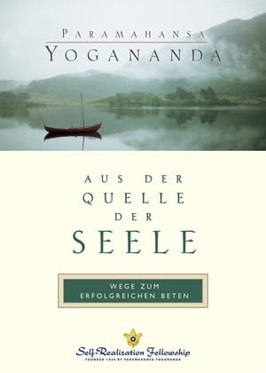 Aus der Quelle der Seele