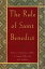 The Rule of St. Benedict