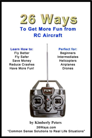 26 Ways to Get More Fun from RC Aircraft