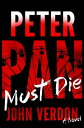 Peter Pan Must Die (Dave Gurney, No. 4) A Novel