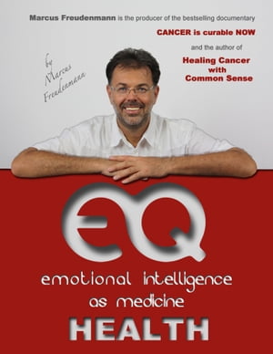 "EQ HEALTH" Emotional Intelligence as Medicine