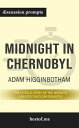 Summary: “Midnight in Chernobyl: The Untold Story of the World's Greatest Nuclea...