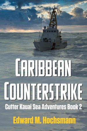 ŷKoboŻҽҥȥ㤨Caribbean Counterstrike Cutter Kauai Sea Adventures, #2Żҽҡ[ Edward Hochsmann ]פβǤʤ500ߤˤʤޤ