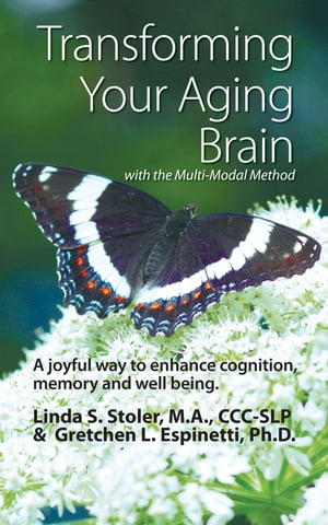 Transforming Your Aging Brain