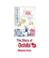 The Diary of Ochibi vol.8