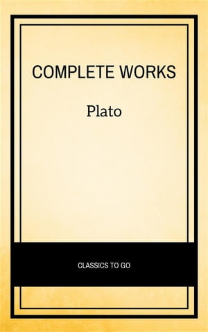 Complete Works【電子書籍】 Plato