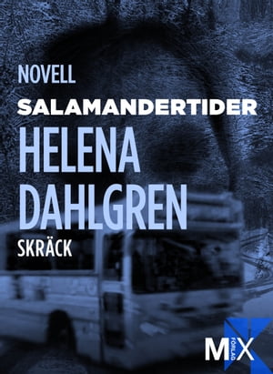 Salamandertider【電子書籍】[ Helena Dahlgr
