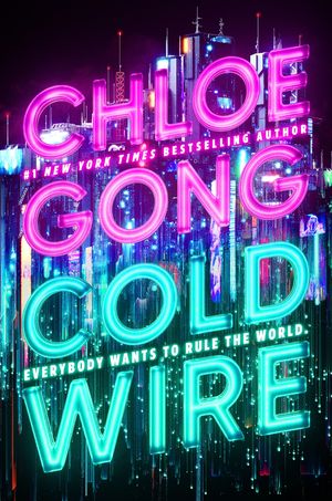 ŷKoboŻҽҥȥ㤨Coldwire the start of a thrilling new dystopian series from the SUNDAY TIMES bestselling author of IMMORTAL LONGINGSŻҽҡ[ Chloe Gong ]פβǤʤ3,255ߤˤʤޤ
