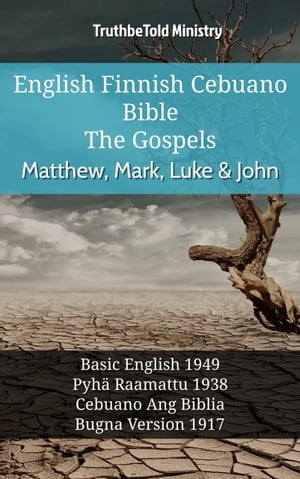 English Finnish Cebuano Bible - The Gospels - Matthew, Mark, Luke & John