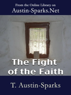 The Fight of the Faith