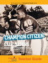 Champion Citizen Gale Sayers Teacher Guide【電