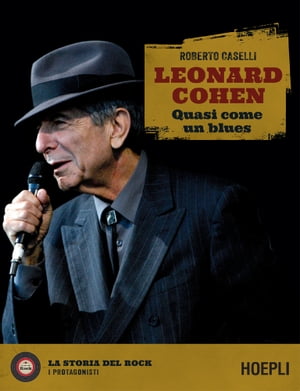 Leonard Cohen Quasi come un bluesŻҽҡ[ Roberto Caselli ]