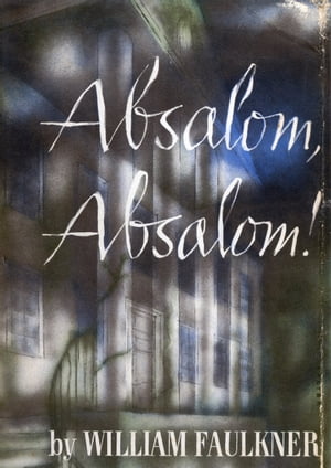 Absalom, Absalom!