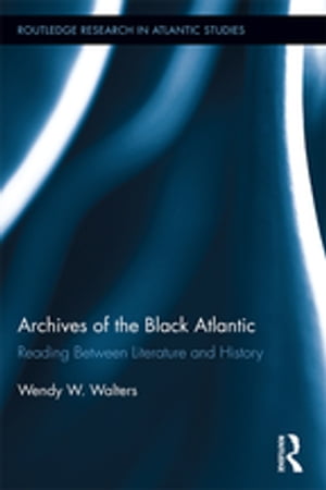 Archives of the Black Atlantic